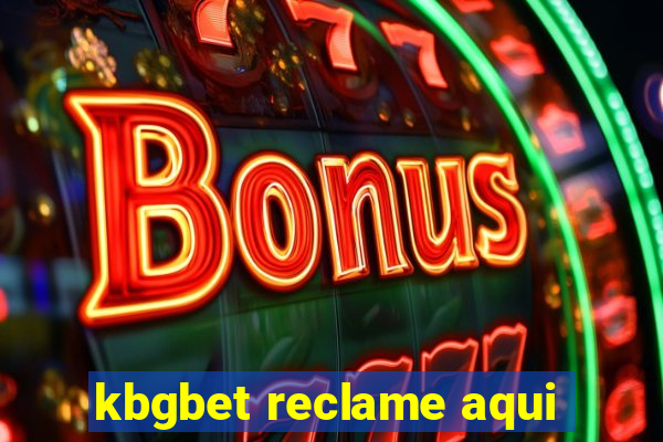 kbgbet reclame aqui